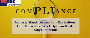 Property standards and new regulations: How Redac Strattons helps landlords stay compliant  image