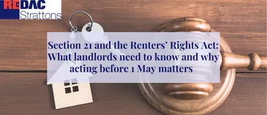 Section 21 and the Renters’ Rights Act: What landlords need to know and why acting before 1 May matters image